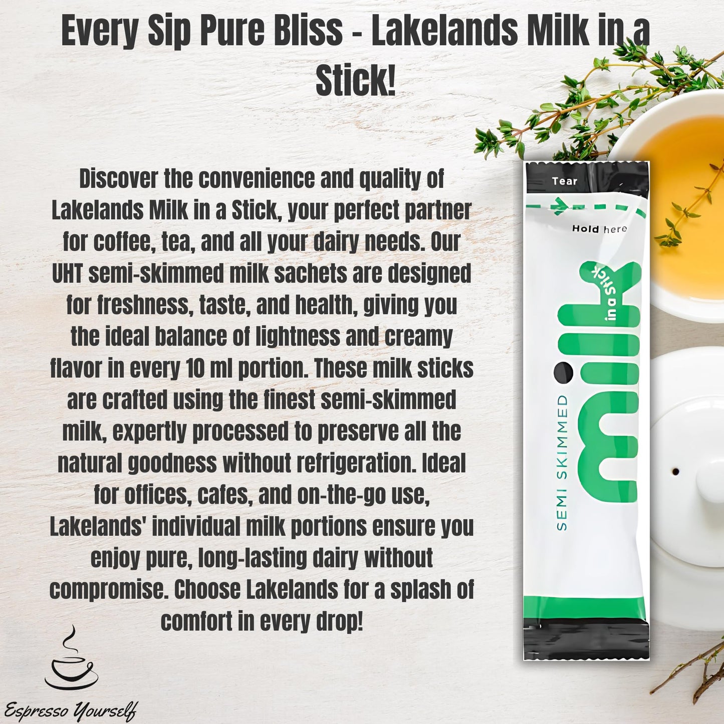 60 x Lakeland Dairies Milk In A Stick - UHT Semi Skimmed Milk Sachets - 10ml Each. Ideal for Travel, Camping, Work, Hotels, Airplanes, and Letterbox Friendly Packaging By Espresso Yourself