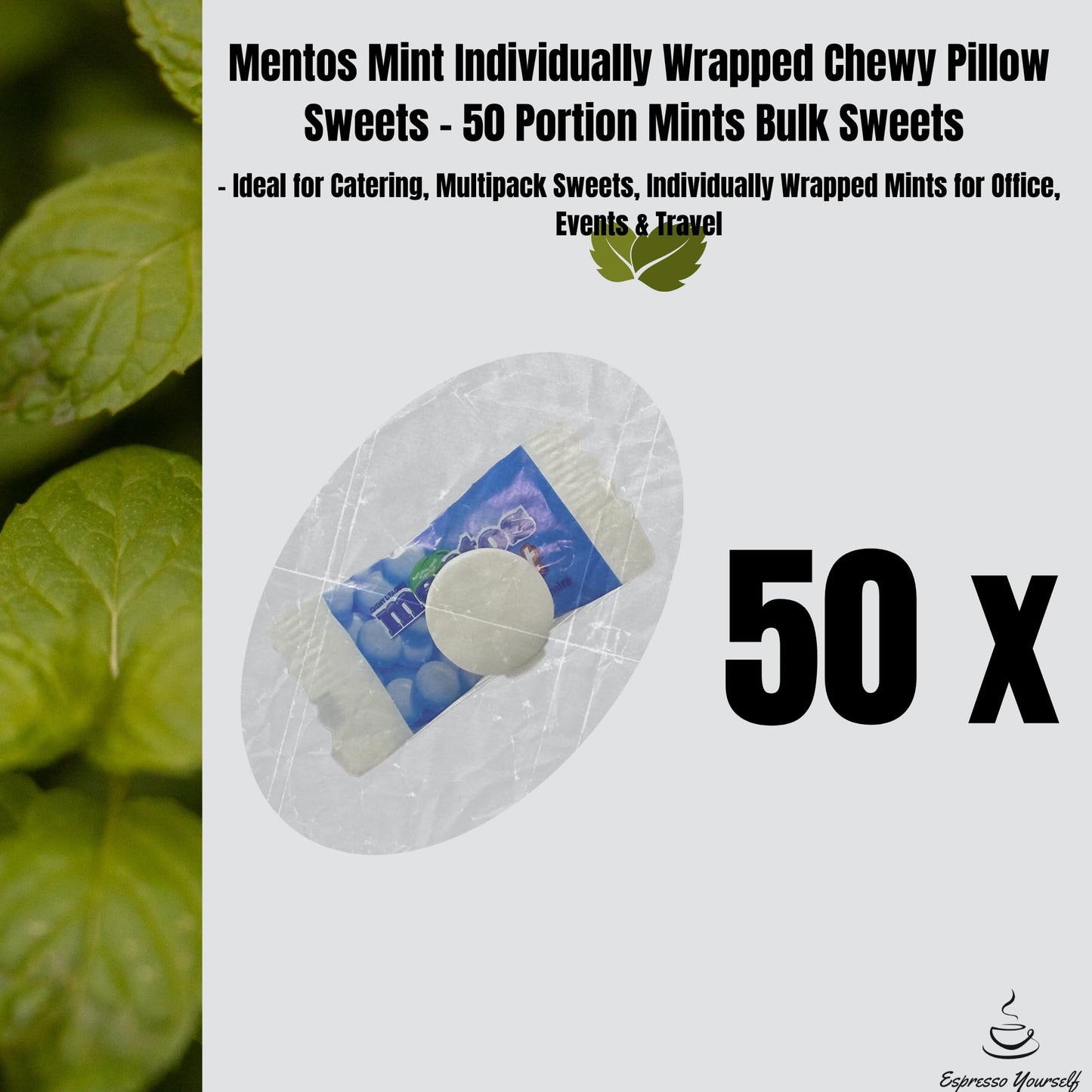 50 x Mentos Mint Individually Wrapped Chewy Pillow Sweets by Espresso Yourself ā Portion Mints Bulk Sweets, Perfect for Catering, Multipack Sweets, Office, Travel & Events