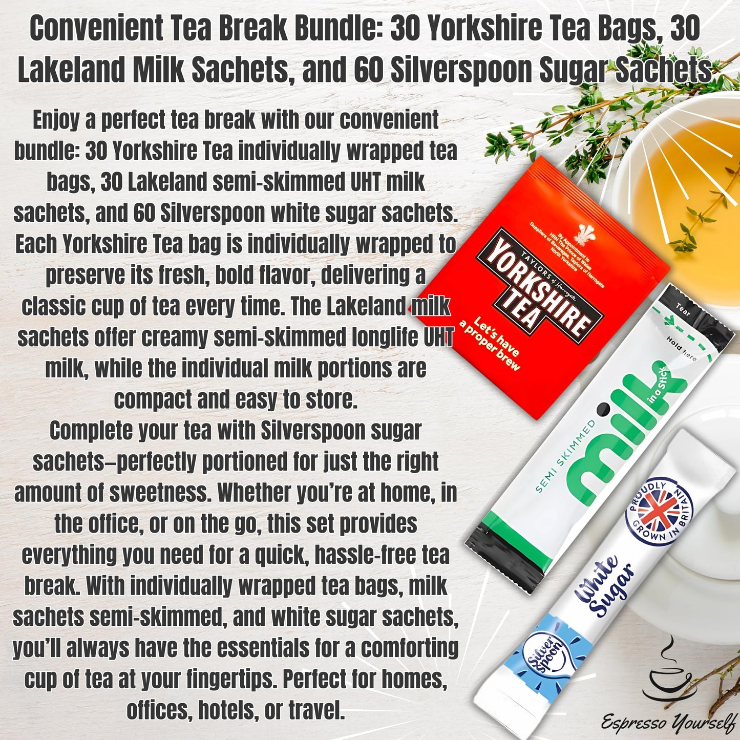 120 Tea Set – 30 Yorkshire Individually Wrapped Tea Bags, 30 Lakeland UHT Milk Sachets, 60 SilverSpoon Sugar Sticks | Tea Sachets Bundle for Office, Travel & Home | Espresso Yourself